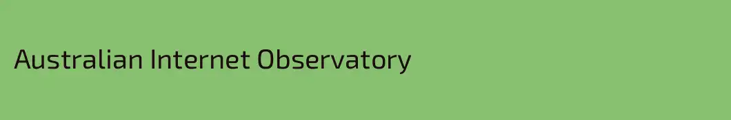 Australian Internet Observatory